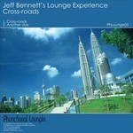 cover: Jeff Bennett's Lounge Experience - Cross Roads