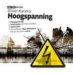 cover: Oliver Kucera - Hoogspanning EP