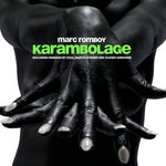 cover: Marc Romboy - Karambolage