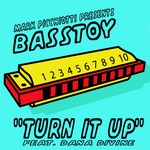 cover: Basstoy|Dana Divine|Picchiotti, Mark - Turn It Up