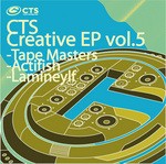 cover: Actifish|Lamineylf|Tape Masters - CTS Creative EP Vol 5