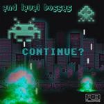 cover: End Level Bosses - Continue?