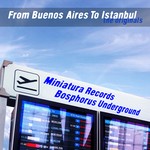 cover: Alex Medina|Andres Marcos|Dr Nojoke|Grau|Segeke - From Buenos Aires To Istanbul (The Originals)