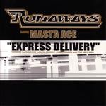 cover: Masta Ace|Runaways Uk - Express Delivery