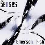 cover: Emerson Fish - Senses