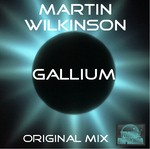 cover: Martin Wilkinson - Gallium (MW mix)