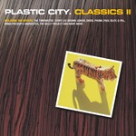 cover: Various - Plastic City. Classics II