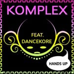 cover: Komplex|Dancekore - Hands Up