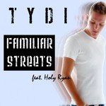 cover: Tydi - Familiar Streets