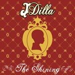 cover: J Dilla - The Shining
