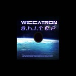 cover: Wiccatron - SHIT EP