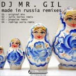 cover: Dj Mr Gil - Made In Russia (remixes)