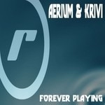 cover: Aerium & Krivi - Forever Playing