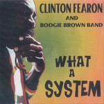 cover: Clinton Fearon - What A System