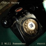 cover: Chris Harry - I Will Remember EP