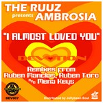 cover: Ruuz, The|Ambrosia - I Almost Loved You