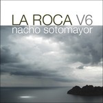 cover: Nacho Sotomayor - La Roca Vol 6