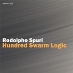 cover: Rodolpho Spuri - Hundred Swarm Logic