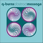 cover: Q Burns Abstract Message - You Are My Battlestar