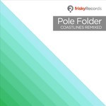 cover: Pole Folder - Coastlines Remixed