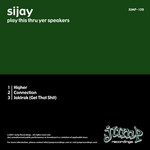 cover: Sijay - Play This Thru Yer Speakers