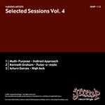 cover: Arturo Garces|Kenneth Graham|Multi Purpose - Selected Sessions Vol 4