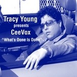 cover: Young, Tracy|Ceevox - What's Done Is Done