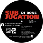 cover: Dj Bone - Subjugation