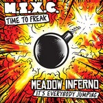 cover: Meadow Inferno|Mixc - Time To Freak