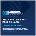 cover: Holder, Andy|Erik Dillard - Jump For Joy (Inc Central Avenue, Patrick Green & The Dharma Project mixes)