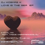 cover: Dj Kosmas K - Love Is The Sea