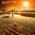 cover: Karton - Never Too Late