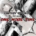 cover: Fantasy Project - One More Time