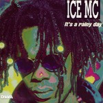 cover: Ice MC - It's A Rainy Day