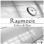 cover: Raumzeit - Echos & Pain