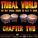 cover: Alex Neuret|Davidino|Di Miro|Drum Nation - Tribal World - Chapter Two