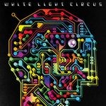 cover: White Light Circus - Break The Circuit