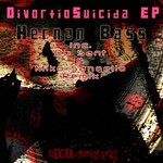 cover: Hernan Bass - Divortio Suicida EP