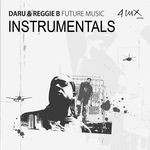 cover: Daru & Reggie B - Future Music Instrumentals