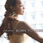 cover: Lisa Shaw - Born To Fly