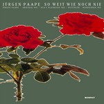 cover: JÃ¼rgen Paape - So Weit Wie Noch Nie