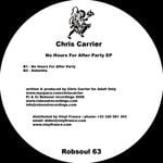 cover: Chris Carrier - No Hours For After Party EP