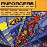 cover: Various - Reinforced Presents Enforcers - The Beginning Of The End