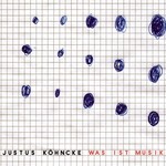 cover: Justus KÃ¶hncke - Was Ist Musik