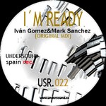 cover: Gomez, Ivan|Mark Sanchez - I'm Ready