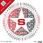 cover: Angello, Steve|Sebastian Ingrosso - Umbrella (taken from Superstar Recordings)