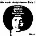 cover: Easily Influenced|Magana, Mike - Doin It