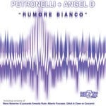 cover: Petronelli|Angel D - Rumore Bianco