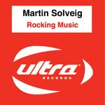 cover: Martin Solveig - Rocking Music