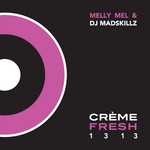 cover: Dj Madskillz|Mel, Melly - 1313